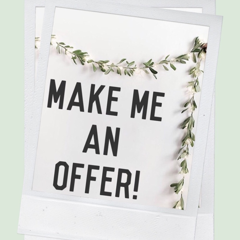 Accepting offers on everything now!! :)